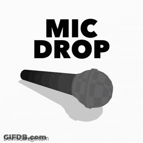 Animated Mic Drop Meme GIF