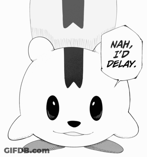 Animated Nah I'd Delay GIF