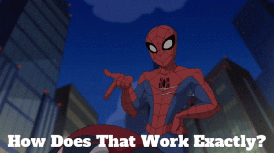Animated Superhero Spiderman How Does That Work Exactly GIF