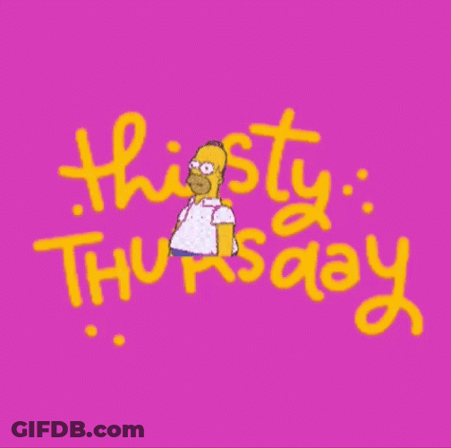 Animated Text Simpsons Thirsty Thursday GIF