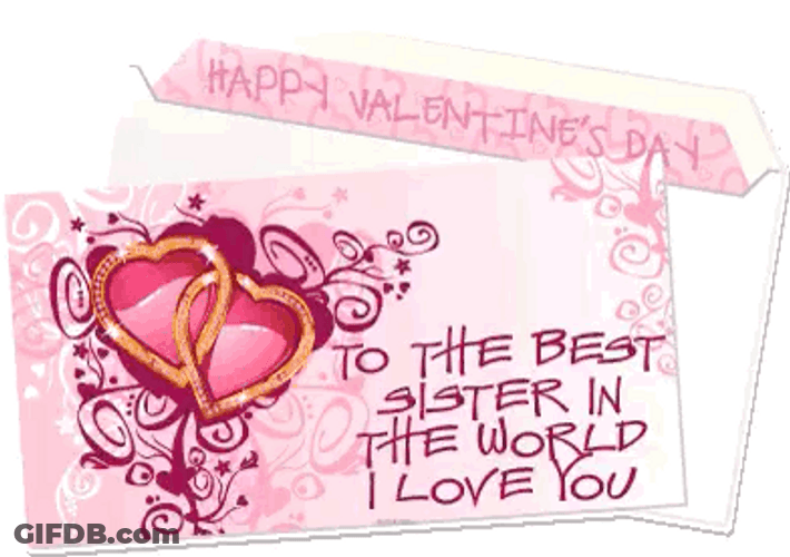 Animated Valentines Day To The Best Sister GIF
