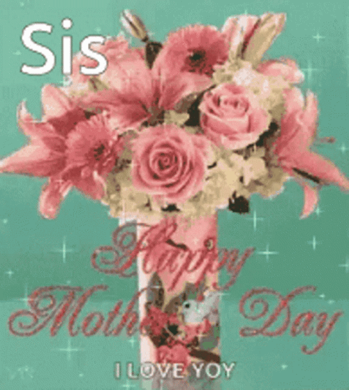Animation Happy Mother Day Sis GIF