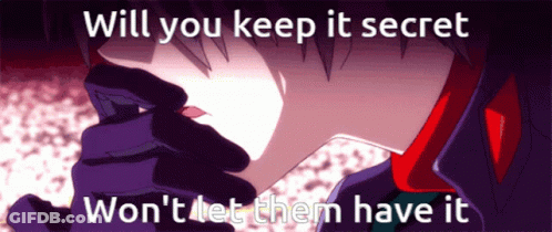 Anime Character Saying Will You Keep It Secret GIF
