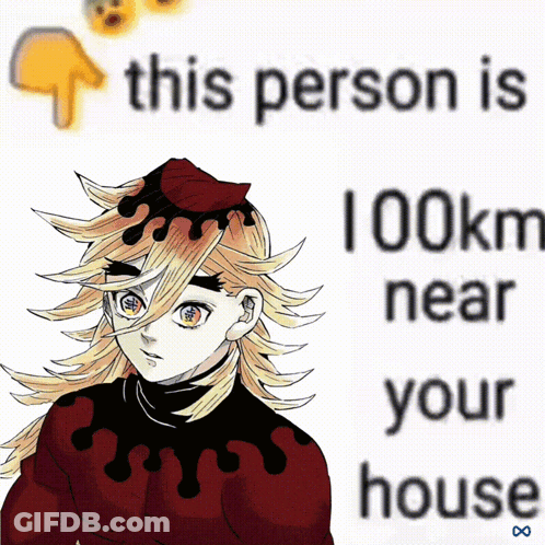 Anime Character This Person Is 100Km Near Your House GIF
