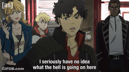Anime Characters Saying I Seriously Have No Idea What The Hell Is Going On Here GIF