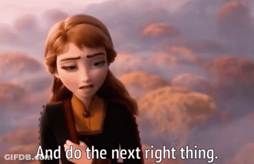 Anna From The Movie Frozen Says And Do The Next Right Thing GIF