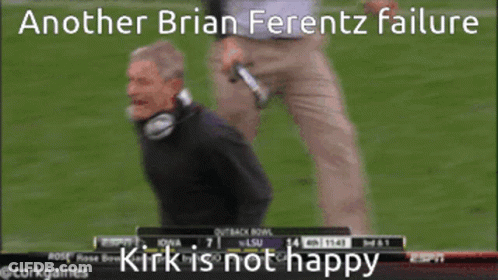 Another Brian Ferentz Failure Kirk Is Not Happy Written On A Screen GIF