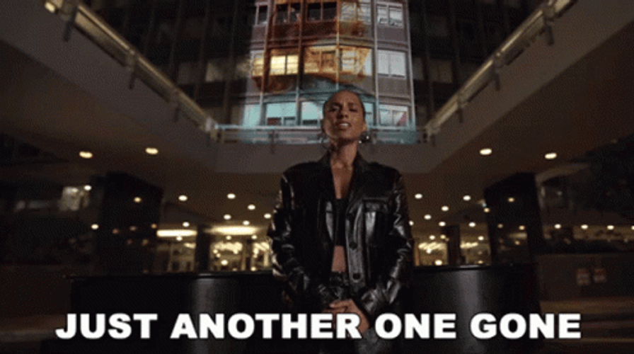 Another One Meme Alicia Just Another One Gone GIF