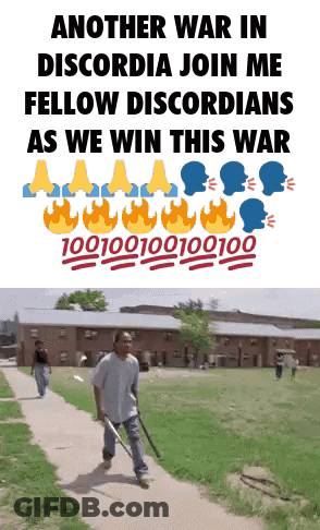 Another War In Discordia Join Me Fellow Discordians As We Win This War 1001001010010010100 GIF