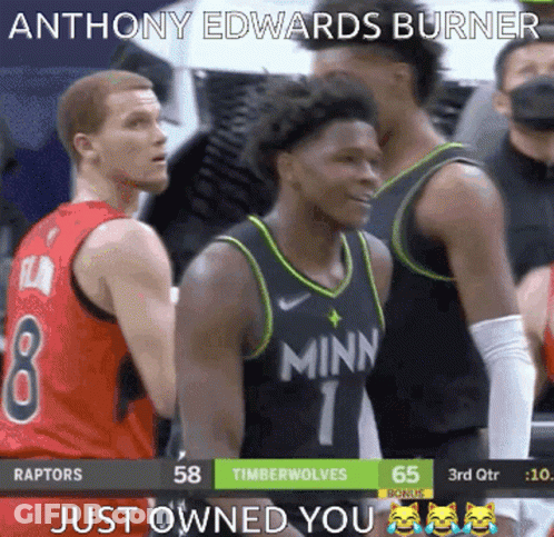 Anthony Edwards Burner Owned You GIF