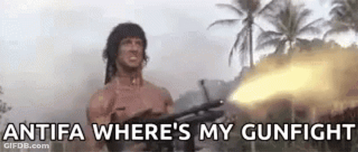 Antifa Wheres My Gunfight Rambo Machine Gun GIF