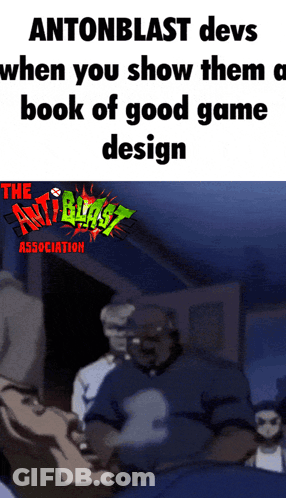 Antonblast Devs Shown Book Of Good Game Design Anti-Bugs Association GIF