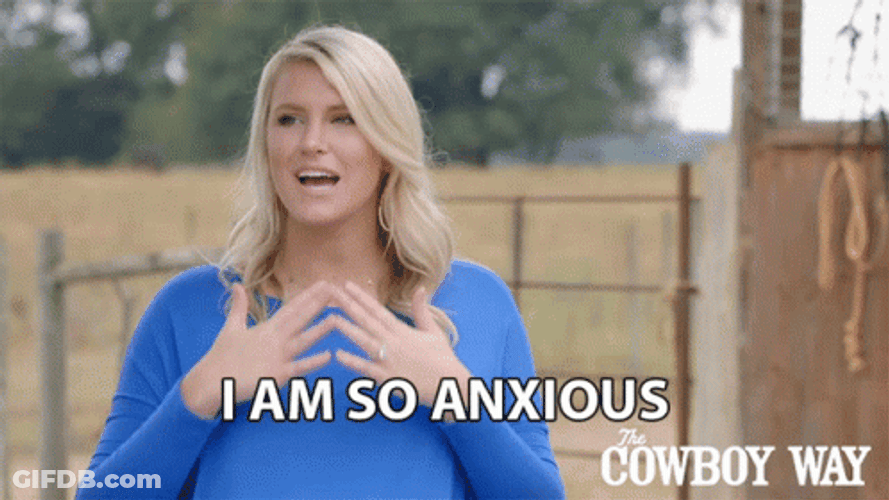 Anxious Tense Nervous Kaley The Cowboy Way GIF