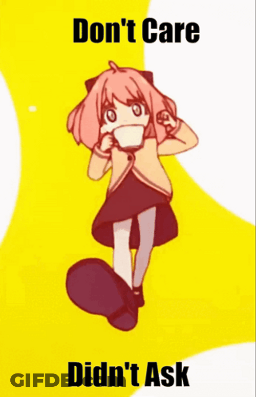 Anya Forger Dont Care GIF