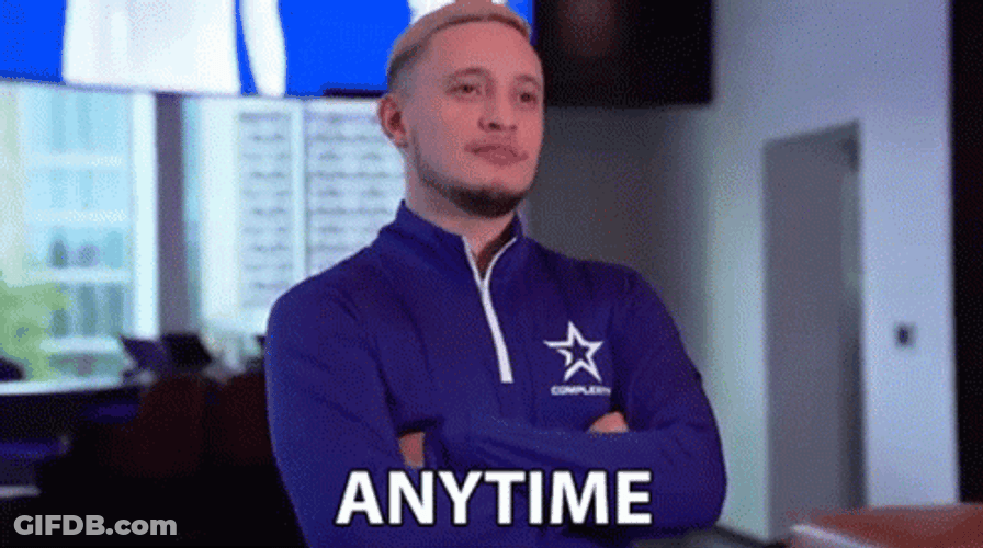 Anytime Whenever Any Moment Now GIF