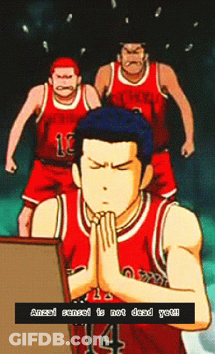 Anzai Sensei Is Not Dead Yet Written On A Picture Of A Basketball Player GIF
