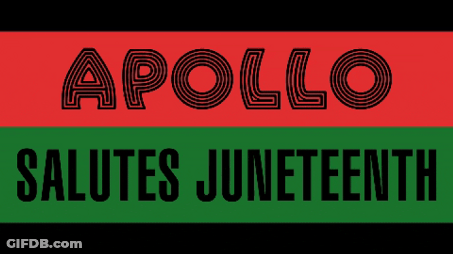 Apollo Salutes Juneteenth GIF