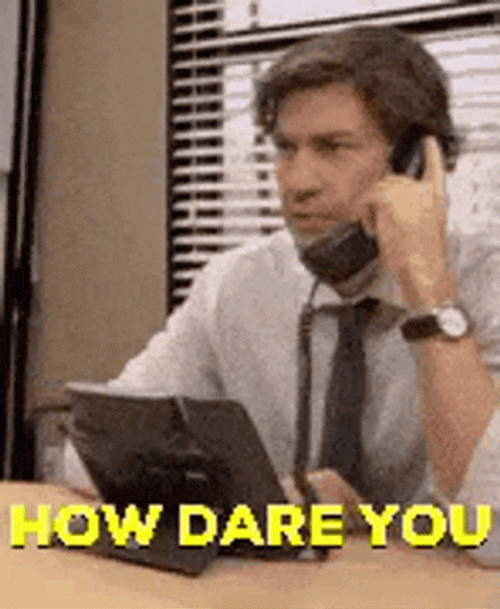 Appalled Jim The Office How Dare You GIF
