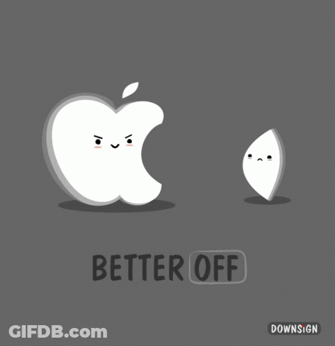 Apple And Leaf Saying I'm Better Off Without You GIF