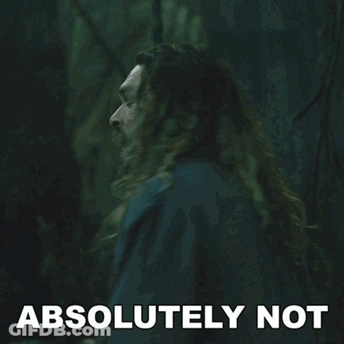 Aquaman Strong Absolutely Not GIF