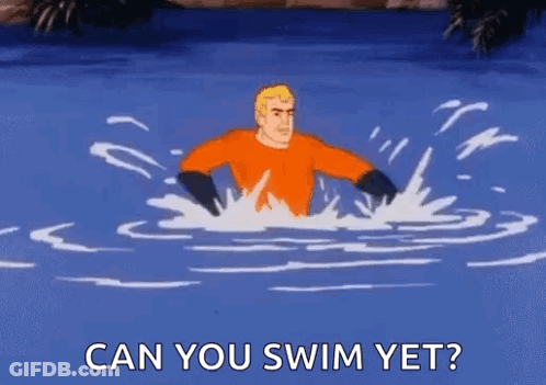 Aquaman Swimming Saying Can You Swim Yet GIF