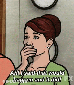 Archer Covering Mouth Saying Ah I Said That Would Happen And It Did GIF