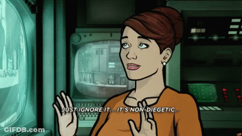 Archer Says Just Ignore It It's Non-Diegetic GIF
