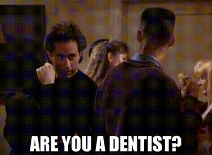 Are You A Dentist Jerry Seinfeld GIF