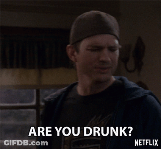 Are You Drunk Ashton Kutcher GIF