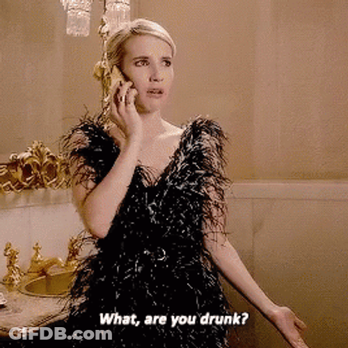 Are You Drunk Emma Roberts GIF