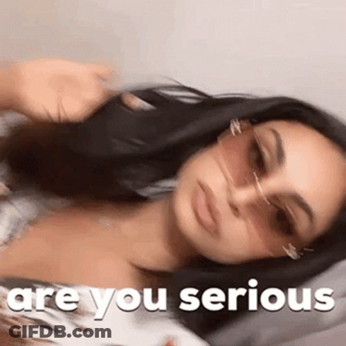 Are You Serious Pretty Lady GIF
