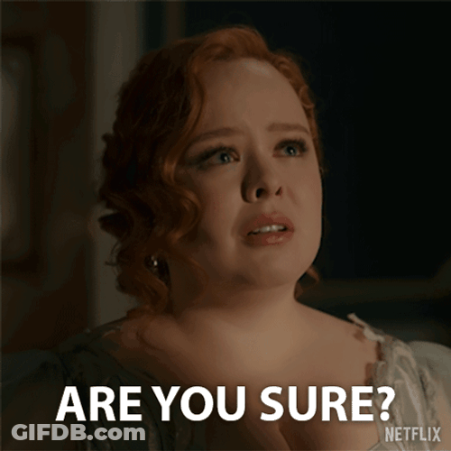 Are You Sure Bridgerton GIF