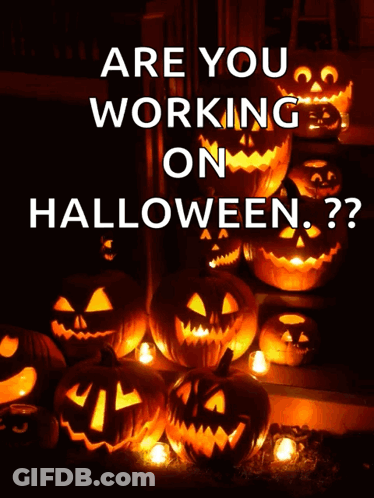 Are You Working On Halloween Poster GIF