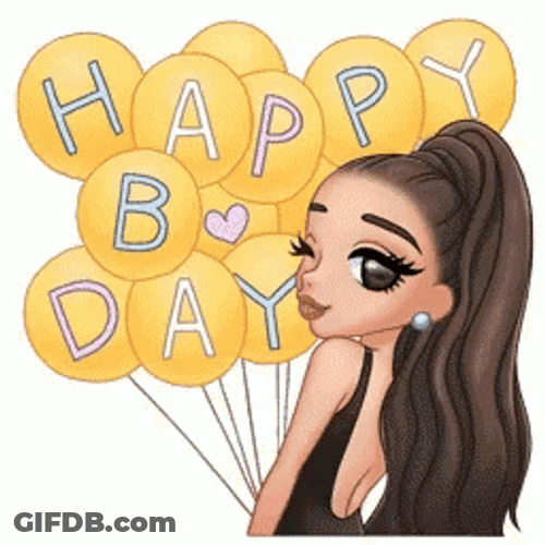 Ariana Grande Happy Birthday GIF