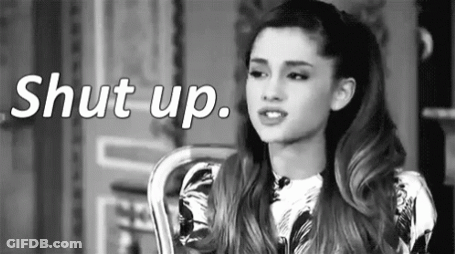 Ariana Grande Shut Up GIF