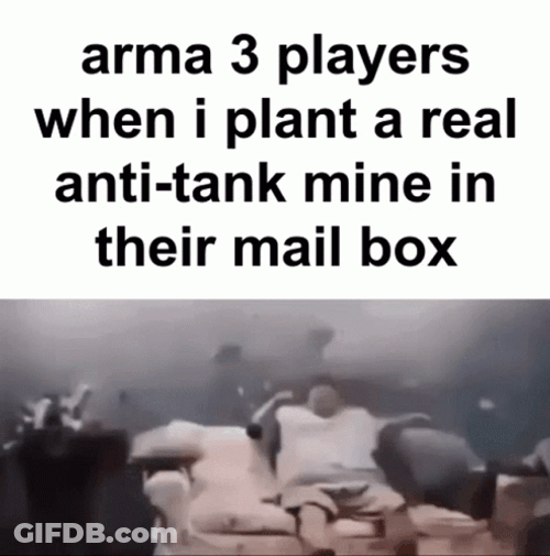Arma 3 Meme Anti-Tank Mine Mail GIF