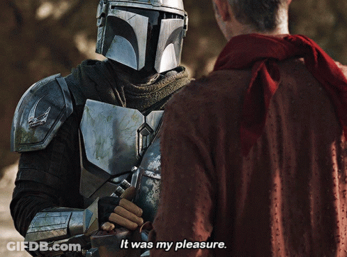 Armored Man Talking To Another Says It Was My Pleasure GIF