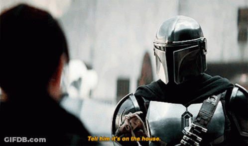 Armored Man Telling Him It's On The House GIF