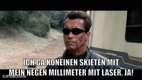 Arnold Schwarzenegger Saying Ich Ga Koeinen Skieten Mit Mein Negen Millimeter Mit Laser Ja GIF