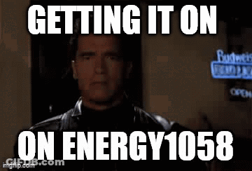 Arnold Schwarzenegger Terminator Getting It On Energy 1058 GIF