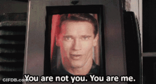 Arnold Schwarzenegger You Are Not You You Are Me GIF