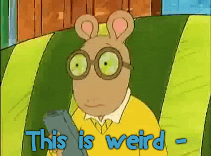 Arthur This Is Weird But I Like It GIF