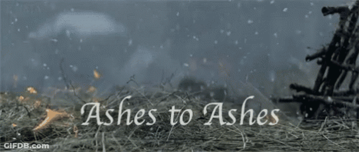 Ash Wednesday Ashes To Ashes GIF