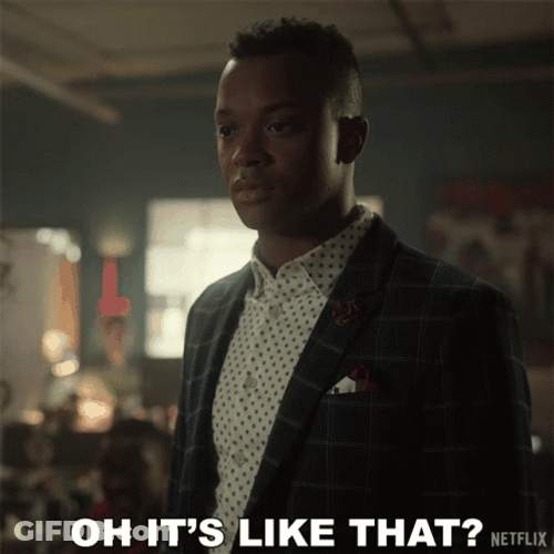Asking Oh Its Like That GIF