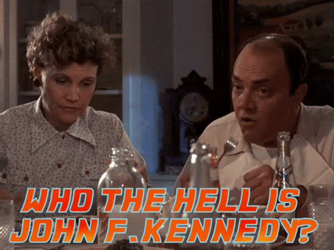 Asking Who Is John F. Kennedy GIF