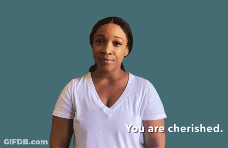 Asl You Are Cherished GIF