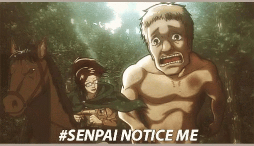 Attack On Titan Senpai Notice Me GIF