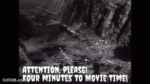 Attention Please Four Minutes To Movie Time Black And White Photo GIF