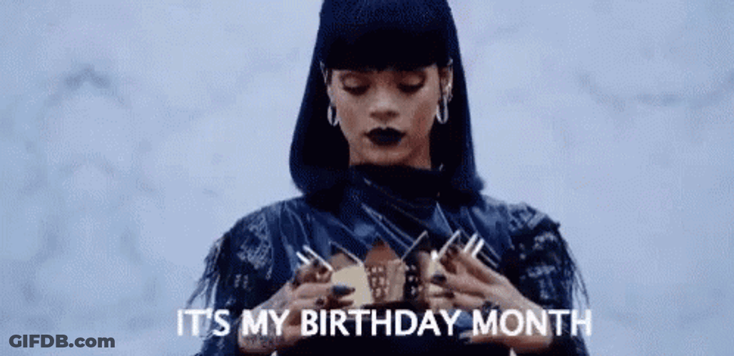 August Birthday Rihanna Queen GIF