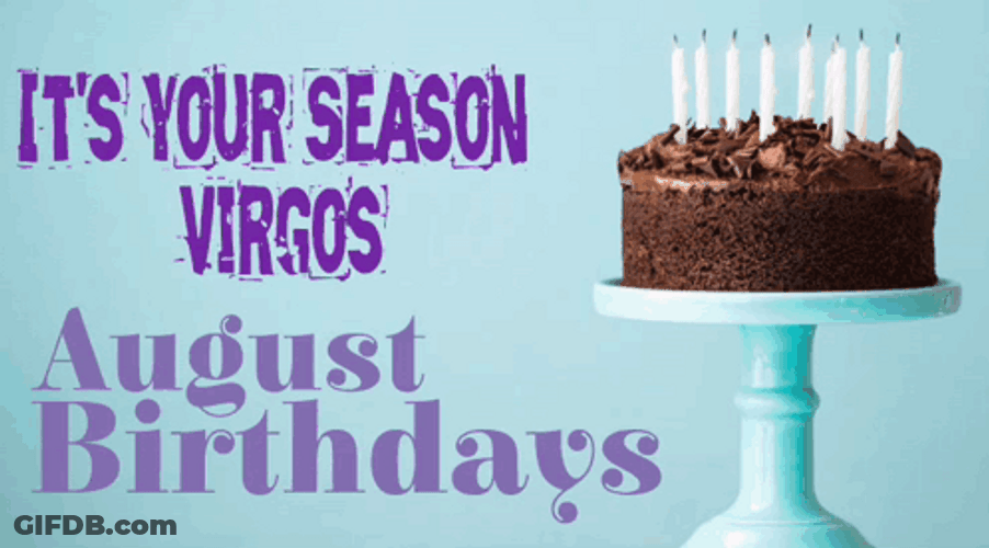 August Birthday Virgo Season GIF